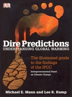 Michael Mann and Lee Kump author new book: "Dire Predictions: Understanding Global Warming" 